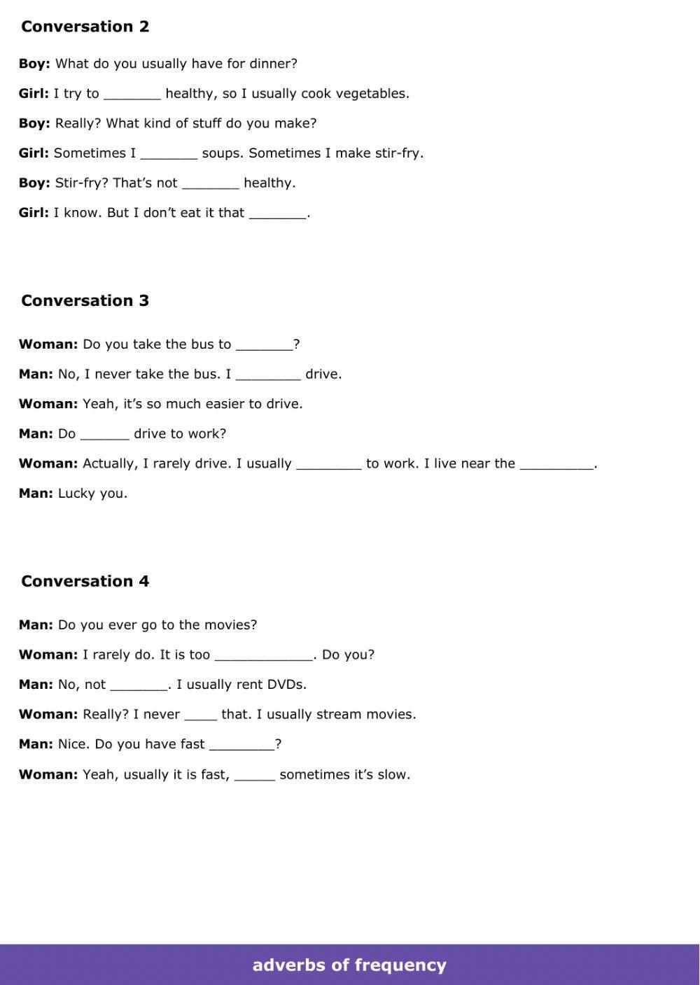 Adverb of Frequency - conversations - Fill in the blanks