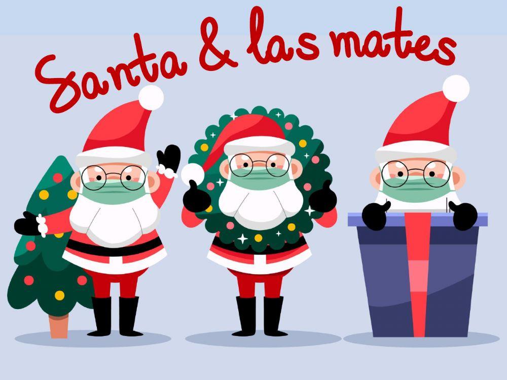 Santa Claus & Las Mates