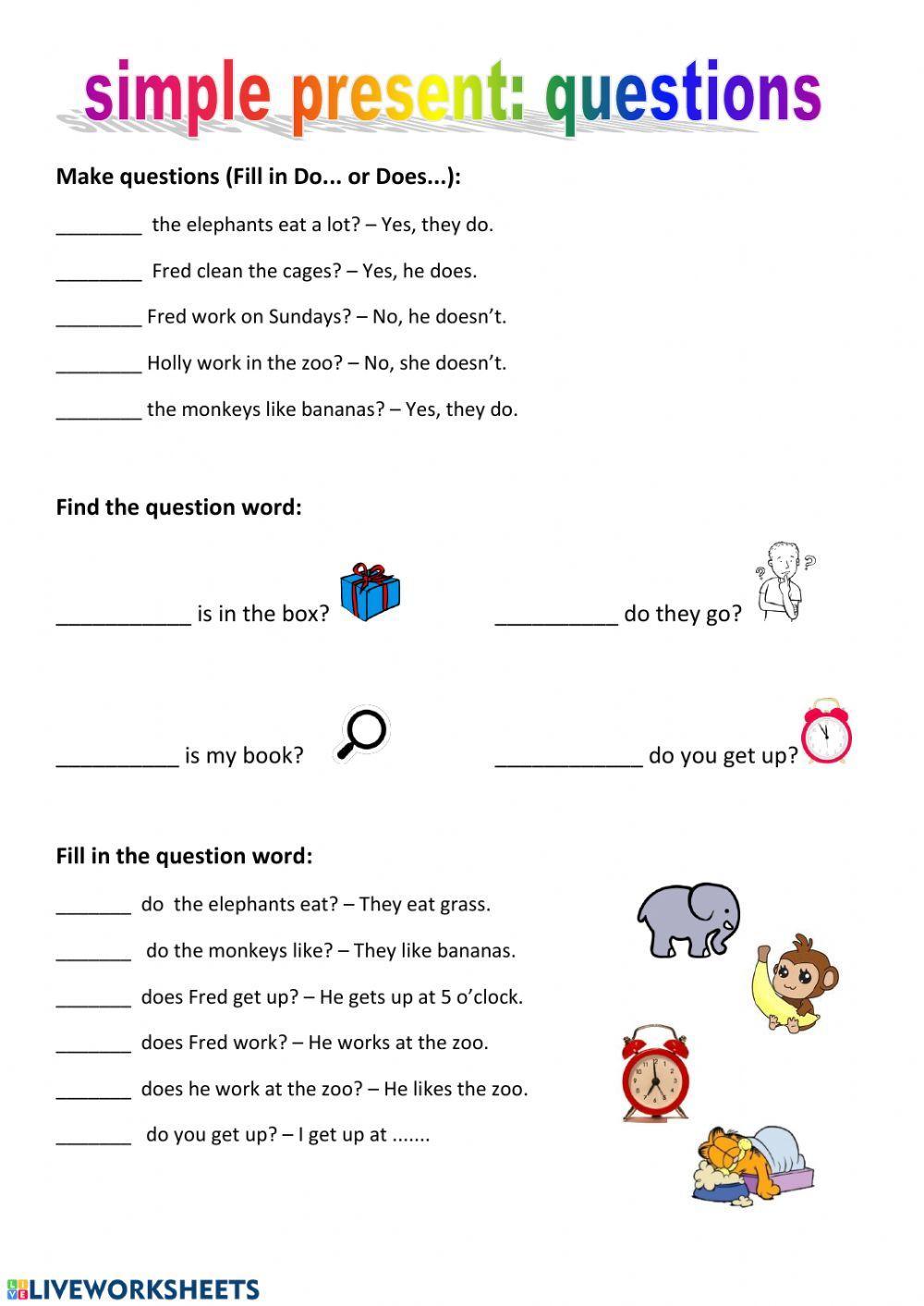 Present SImple Questions Present SImple Questions