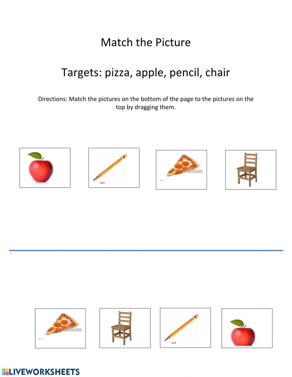 Match: apple, pencil, pizza, chair