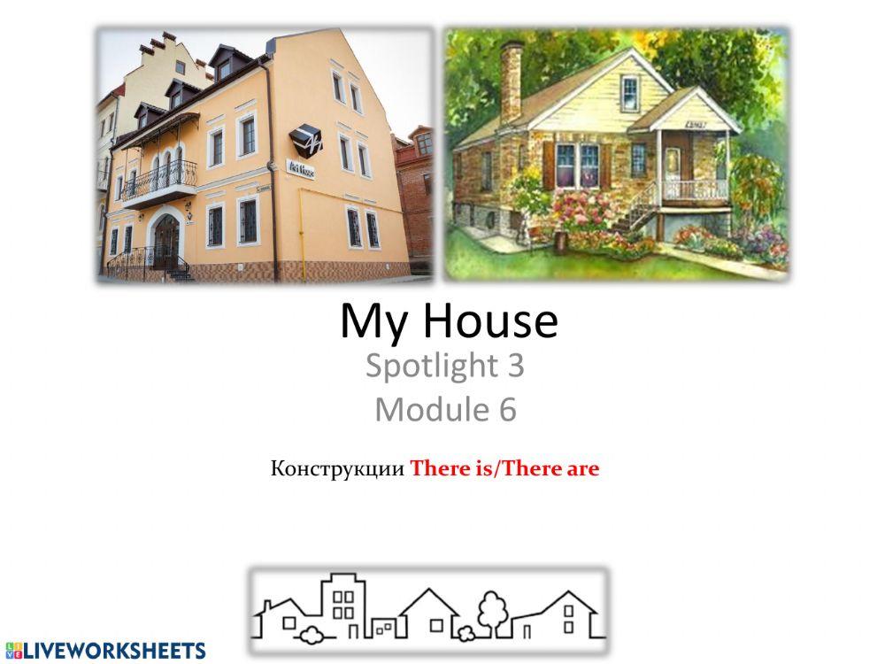 My house (Spotlight 3) Classwork 2
