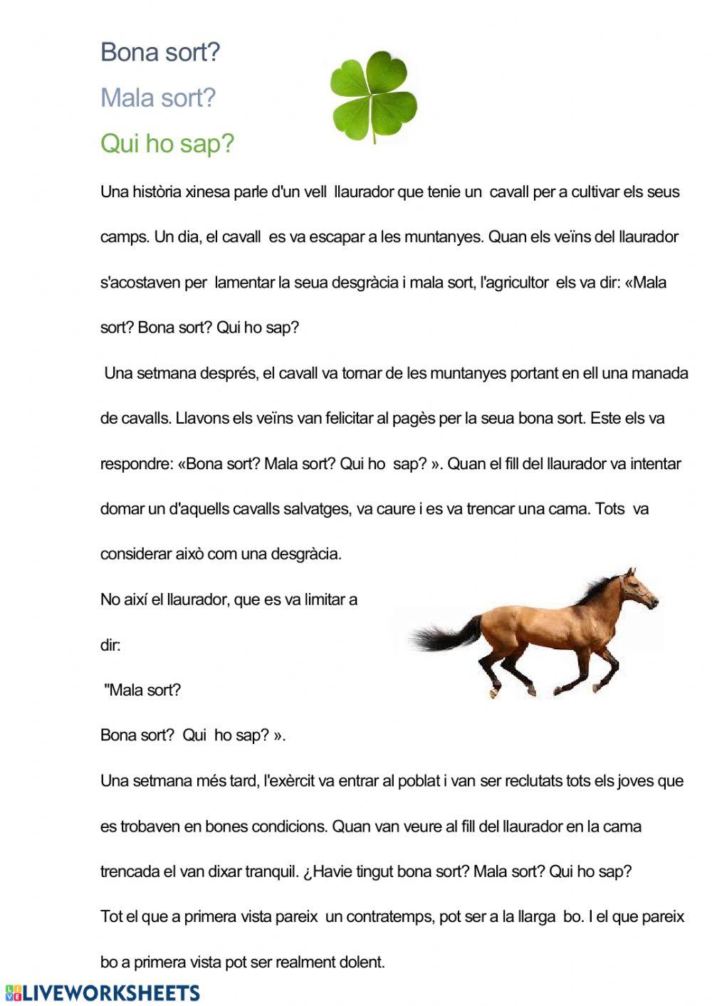 Bona sort, mala sort, qui ho sap?