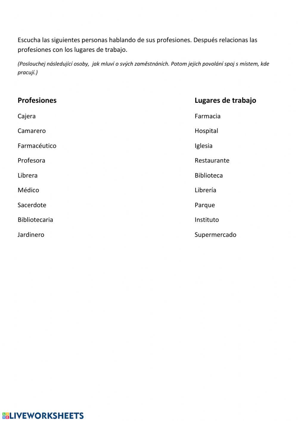 Dónde está? Dónde trabaja?