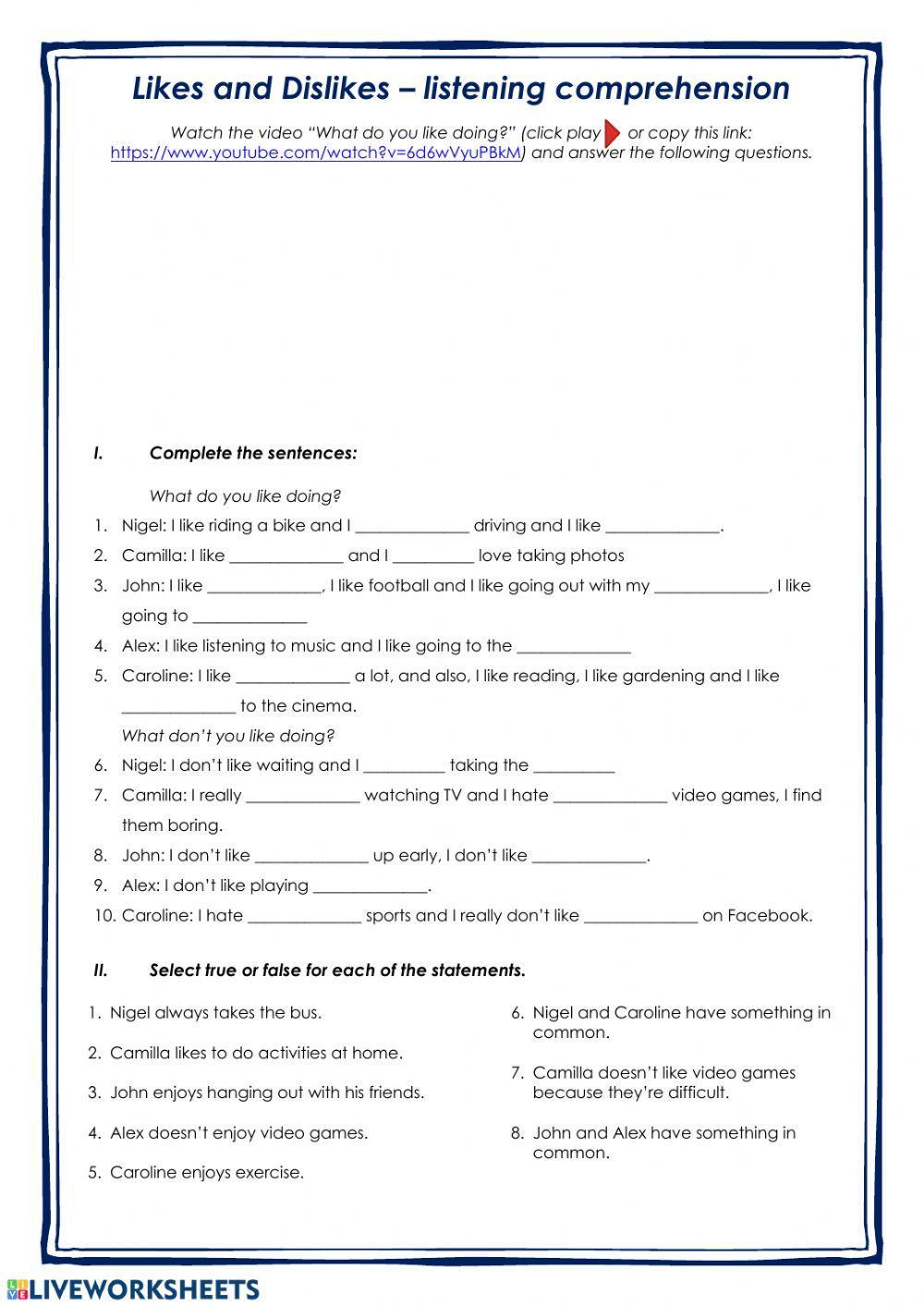 What do you like- don't like doing?