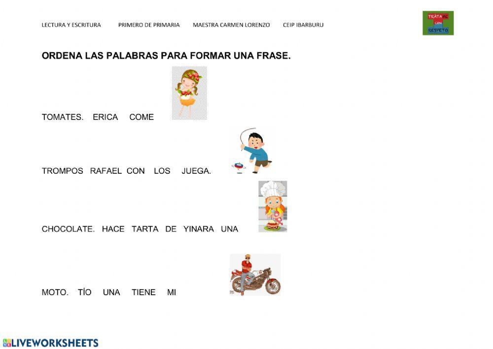 Ordena las palabras para formar una frase.