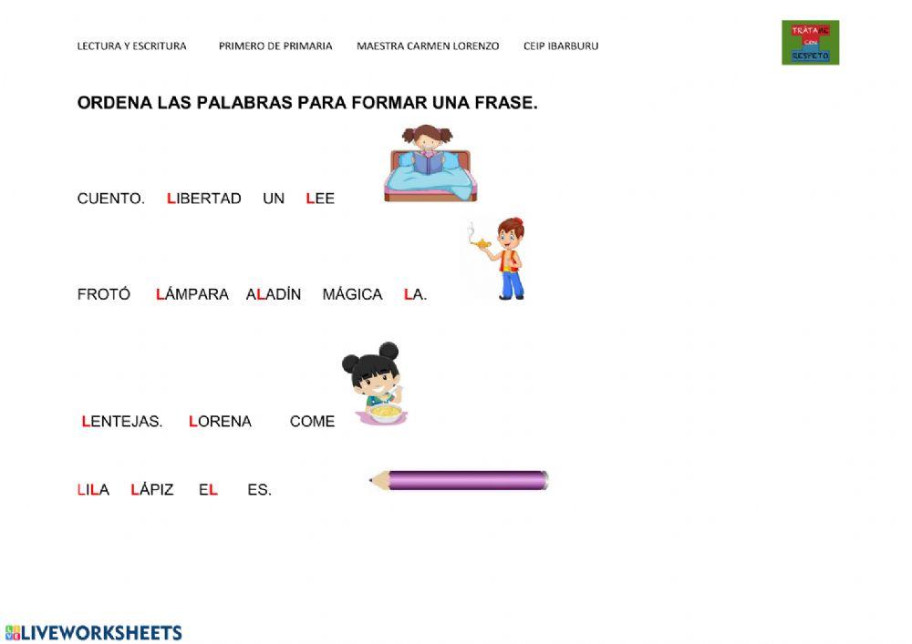 Ordena las palabras para formar una frase