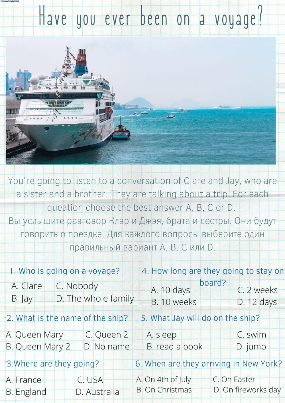 Have you ever been on a voyage?