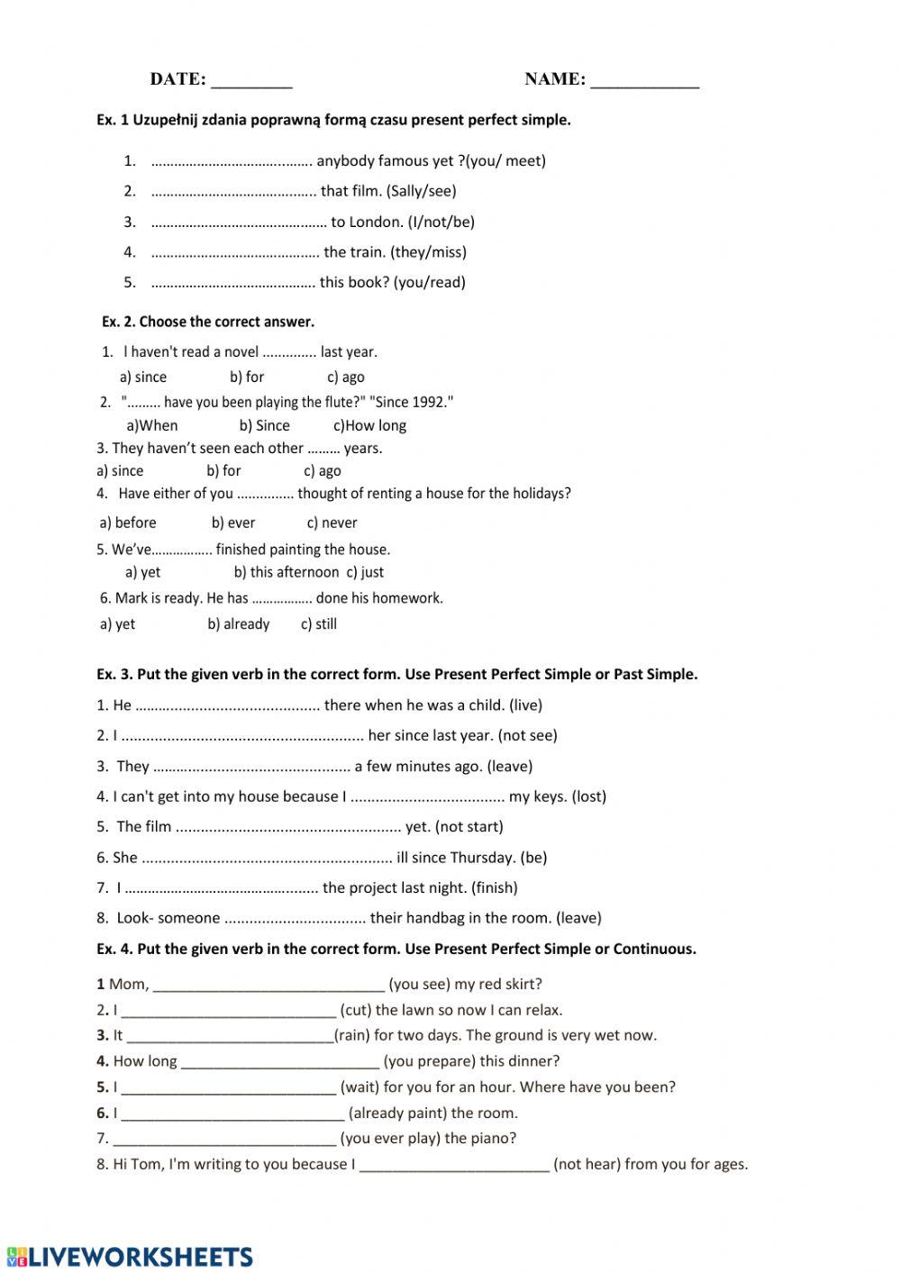 Present Perefect Simple, Present Perfect Continuous, Past Simple