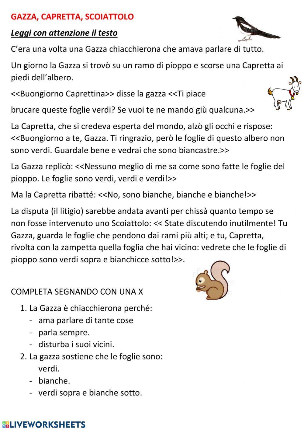 La Gazza, la Capretta e lo Scoiattolo La Gazza, la Capretta e lo Scoiattolo