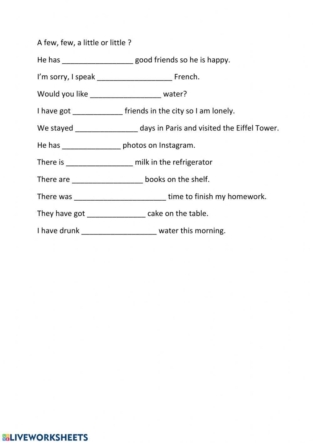 A few, few, a little, little