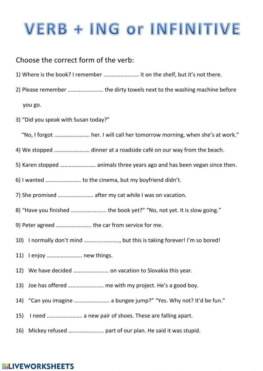 Verb + ing or infinitive