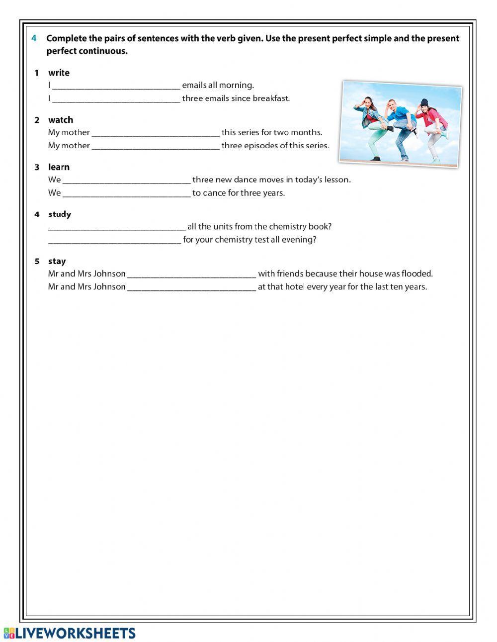 Present perfect simple and present perfect continuous Present perfect simple and present perfect continuous