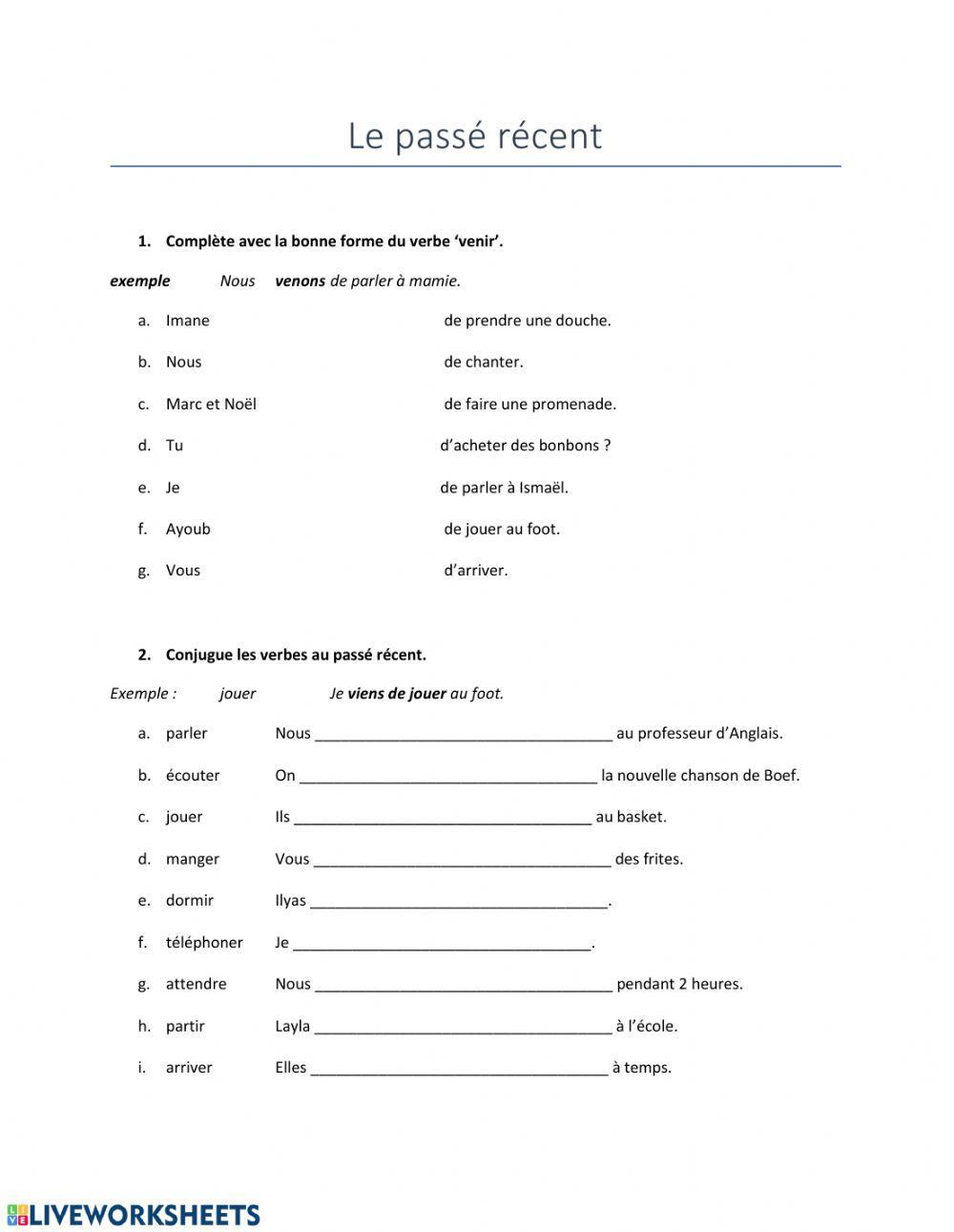 Le passé récent Le passé récent
