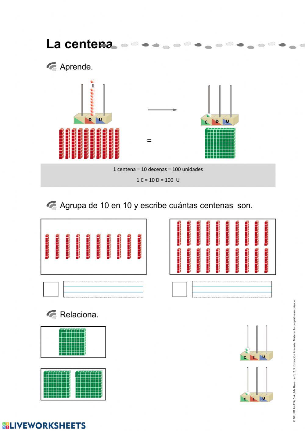 Centena. Primera y segunda.
