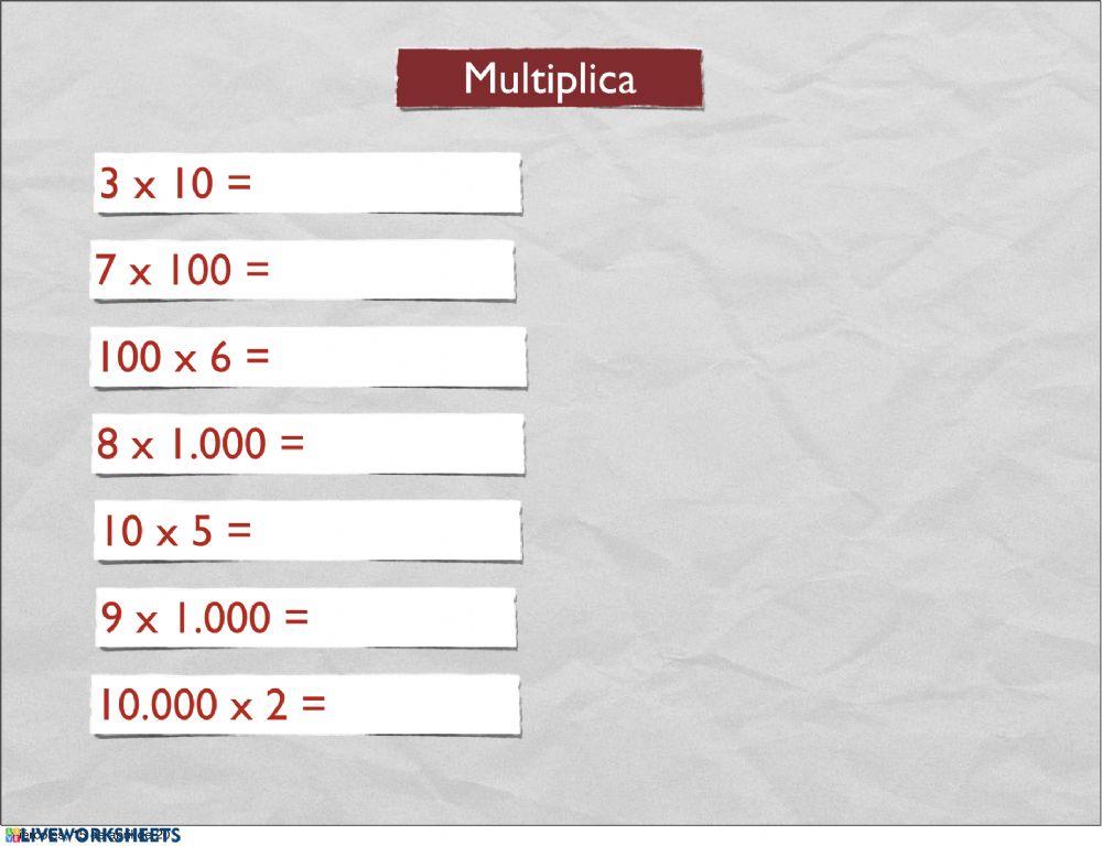 Multiplicando por la unidad seguida de ceros