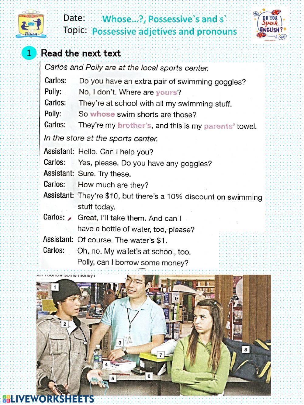 Possessive-s and s- Possessive adjetives and pronouns