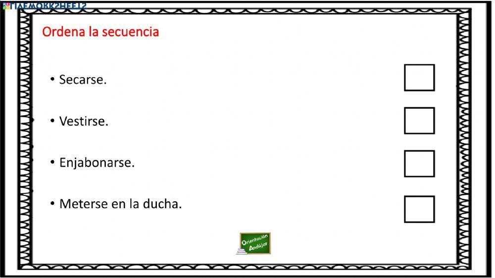 Ordena la secuencia escrita