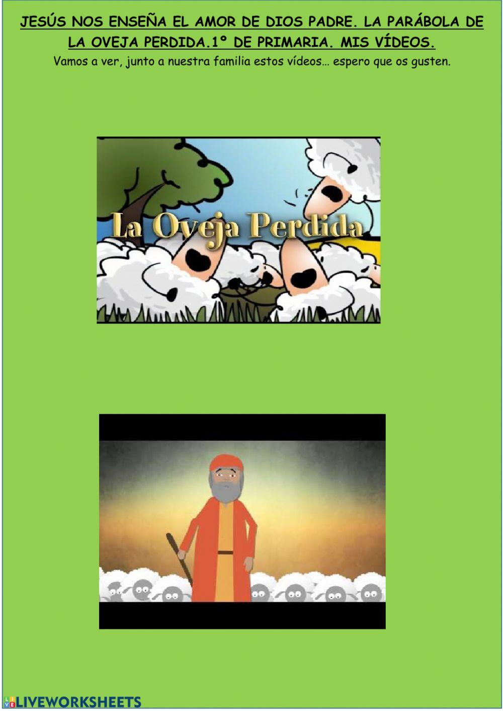 Jesús nos enseña el amor de Dios Padre. la parábola de la oveja perdida.1º de primaria