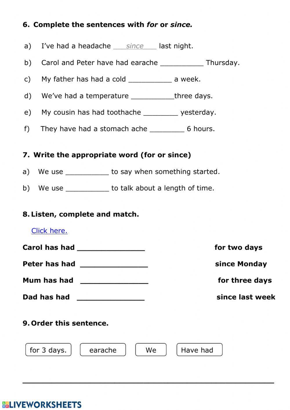 Present perfect with for and since