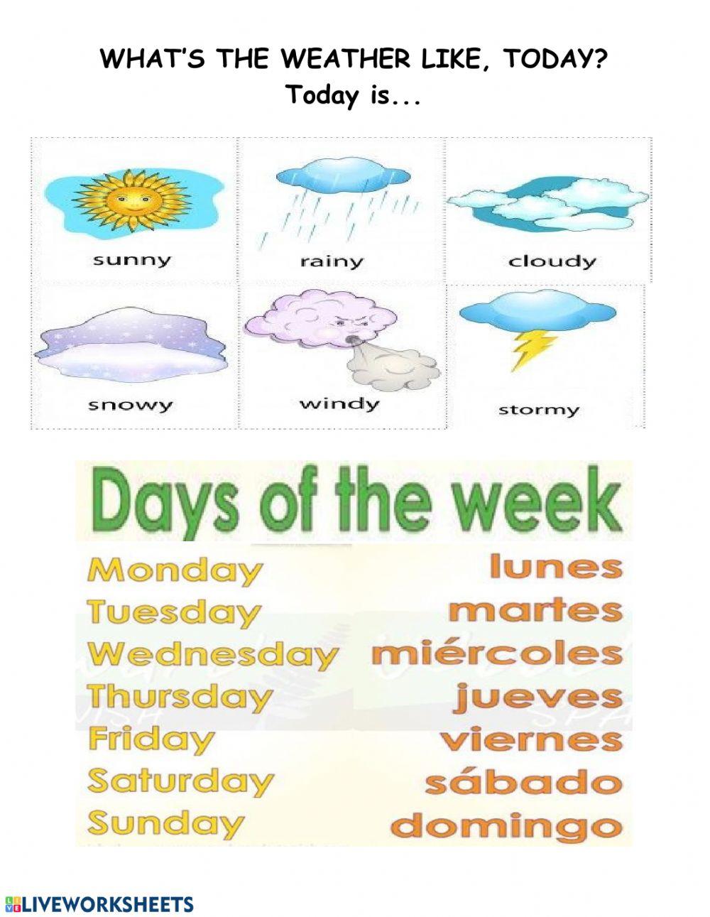 The weather, days of the week