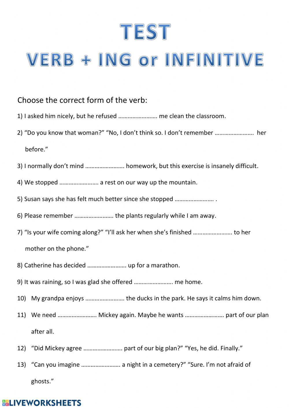 Verb + ing or infinitive