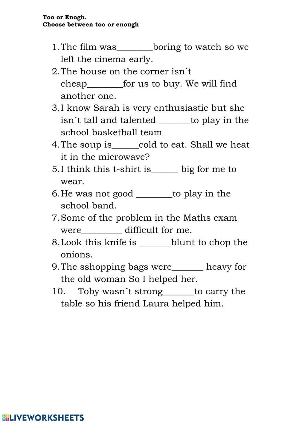 Too and enough exercise Live Worksheets