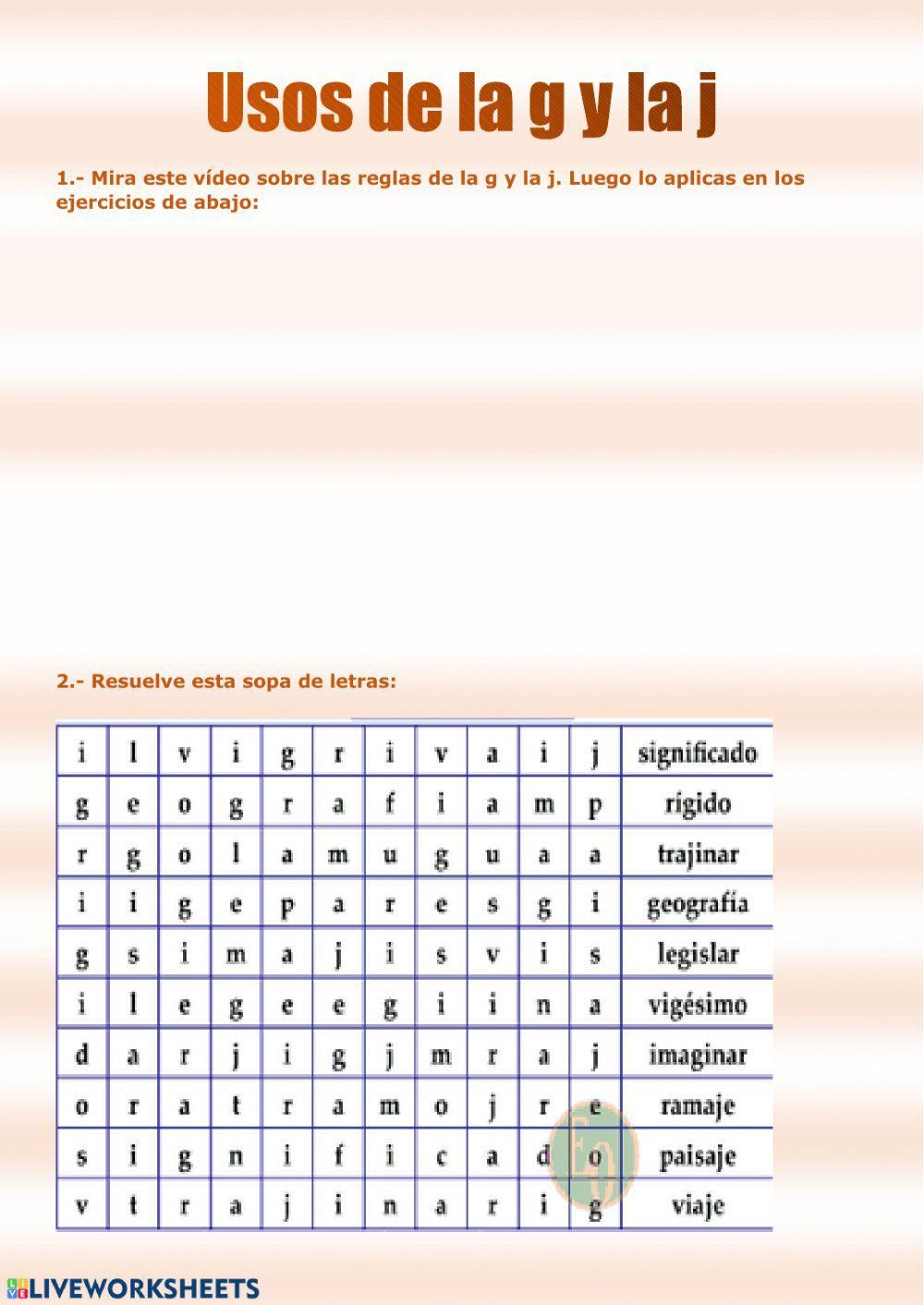 Uso de la g y la j Uso de la g y la j