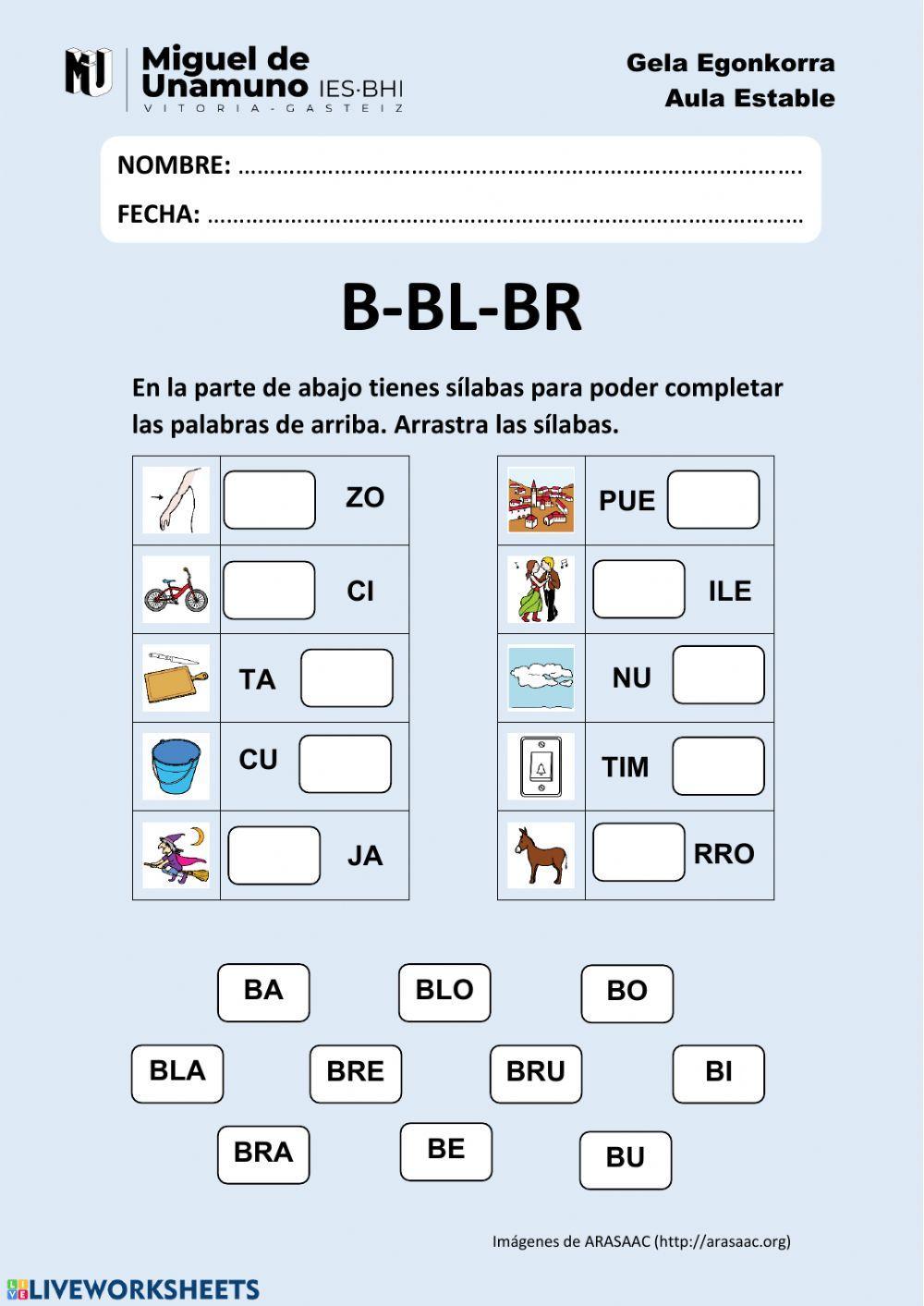 Arrastra las sílabas y escribe las palabras: B-BL-BR