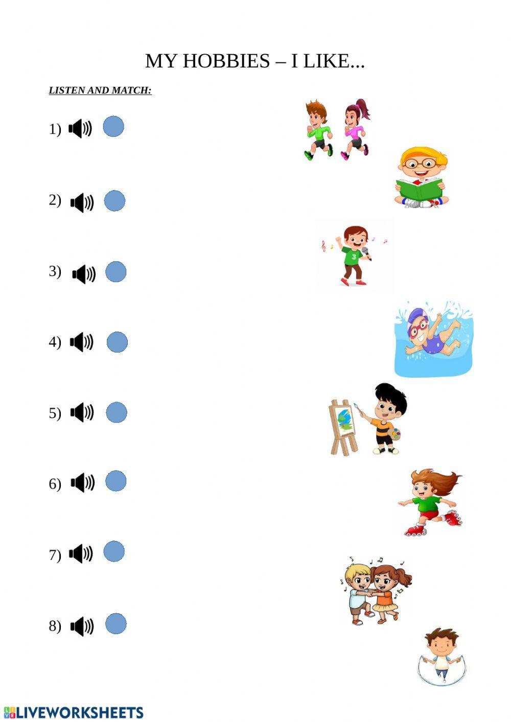 My hobbies. Listen and match