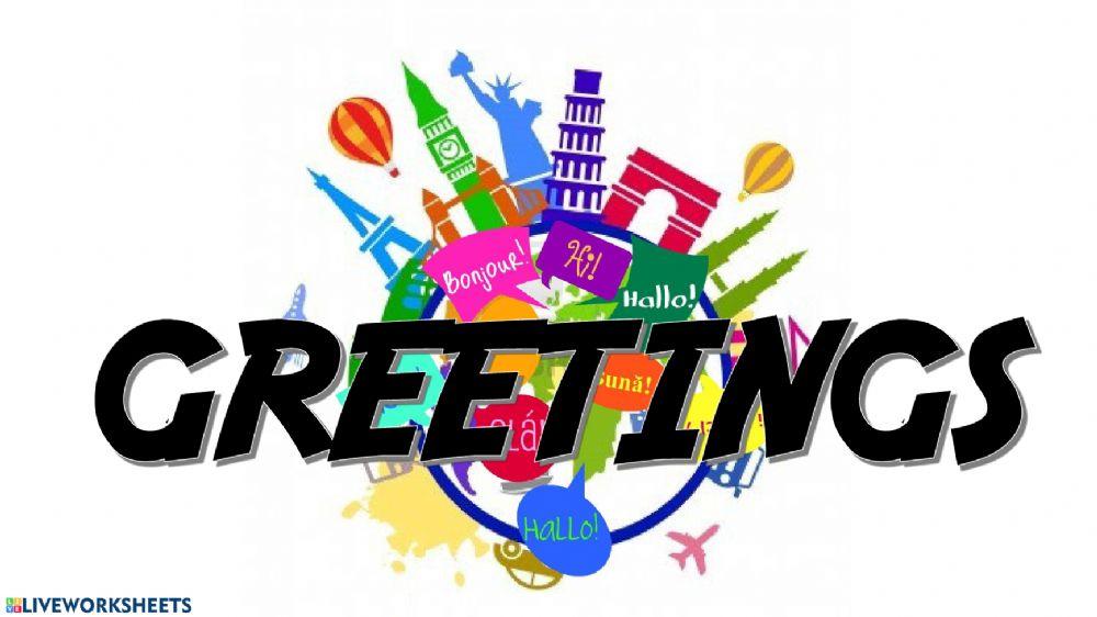 Greetings