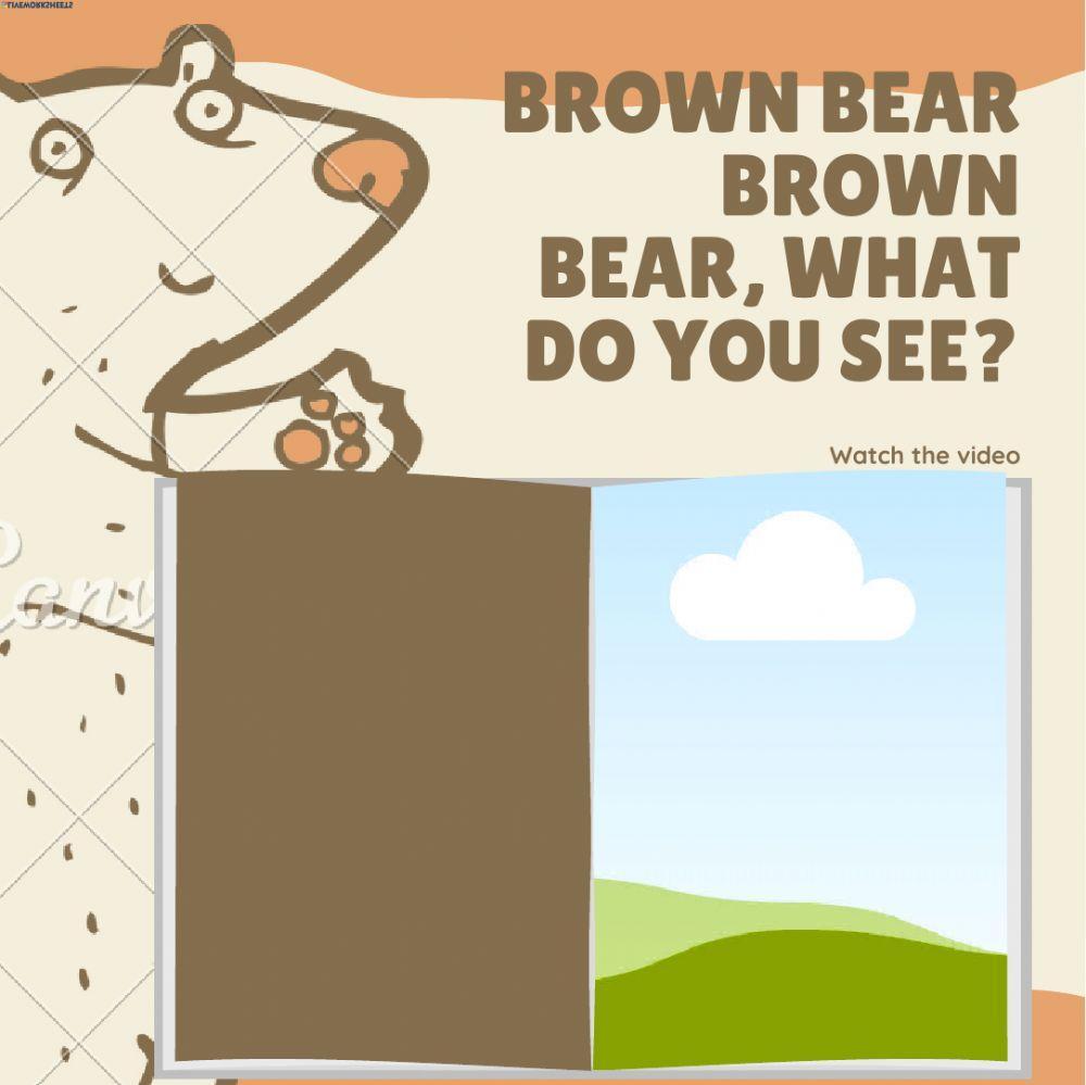 Brown bear brown bear