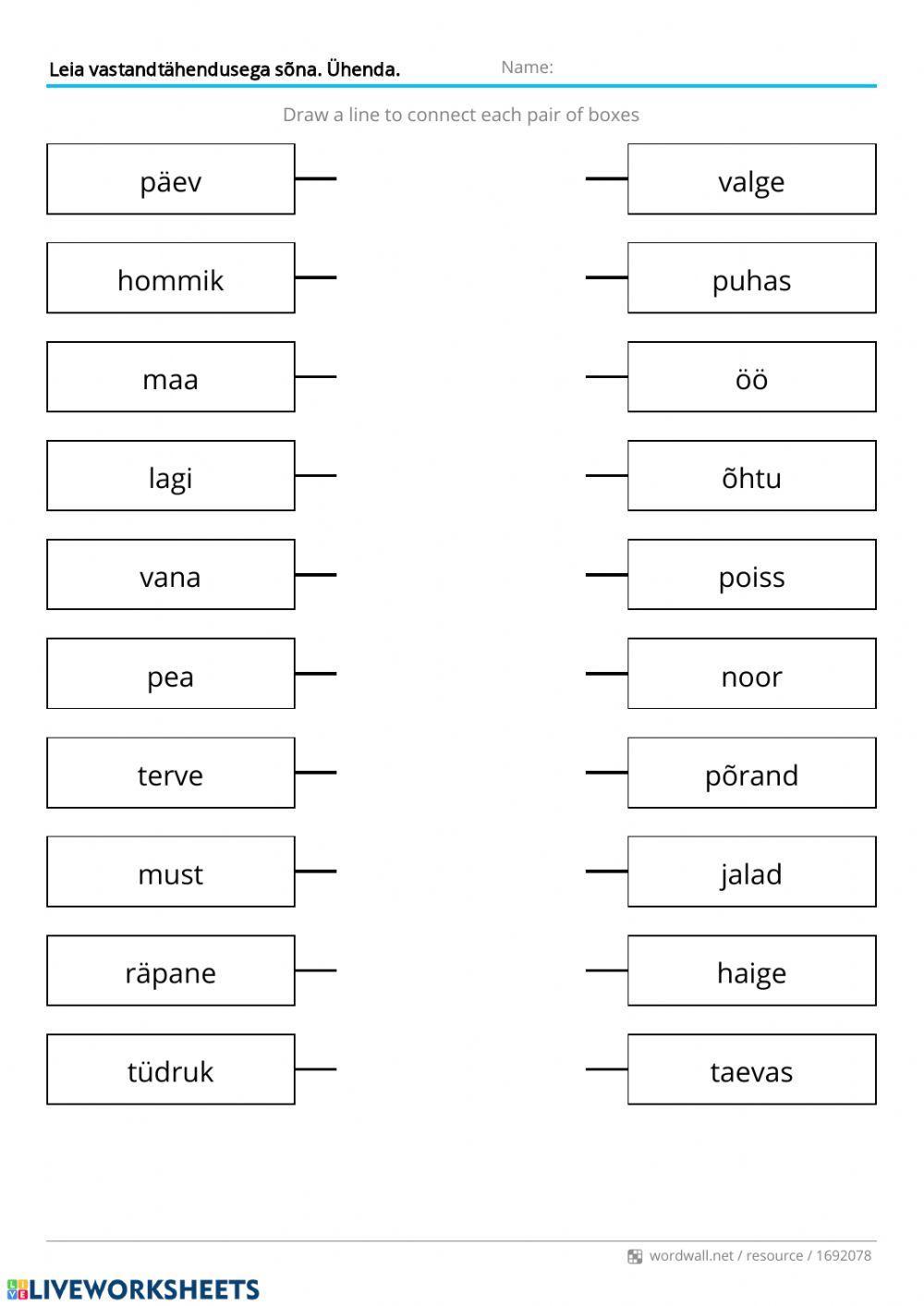 Leia vastandtähendusega sõnad.