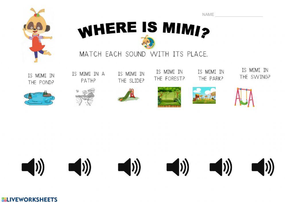 Where is Mimi?