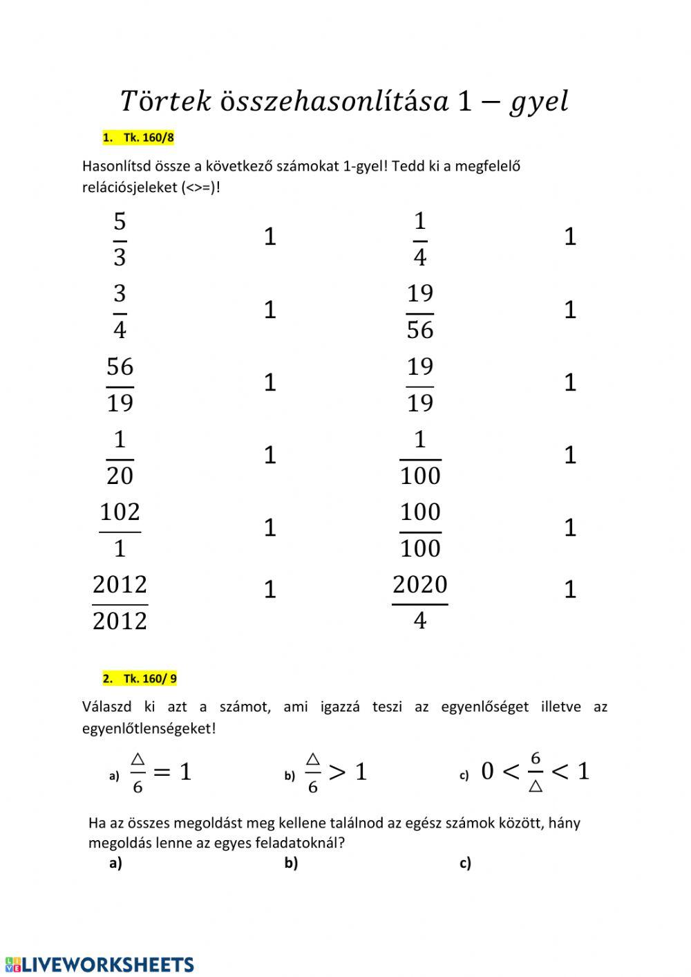Törtek összehasonlítása 1-gyel, vegyes tört