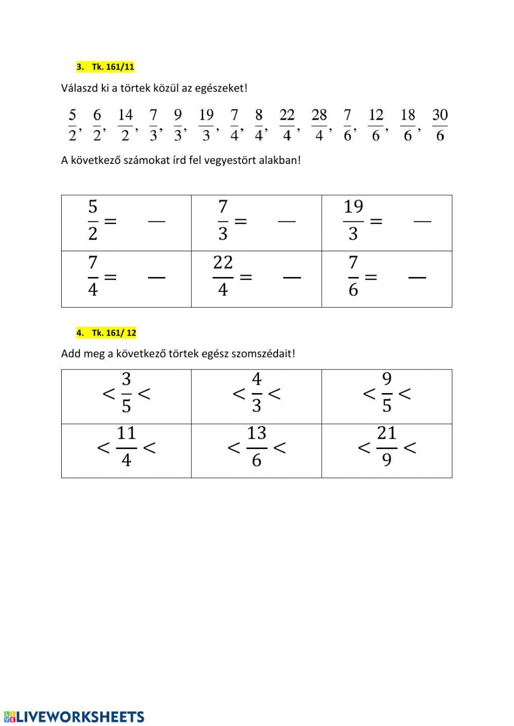 Törtek összehasonlítása 1-gyel, vegyes tört