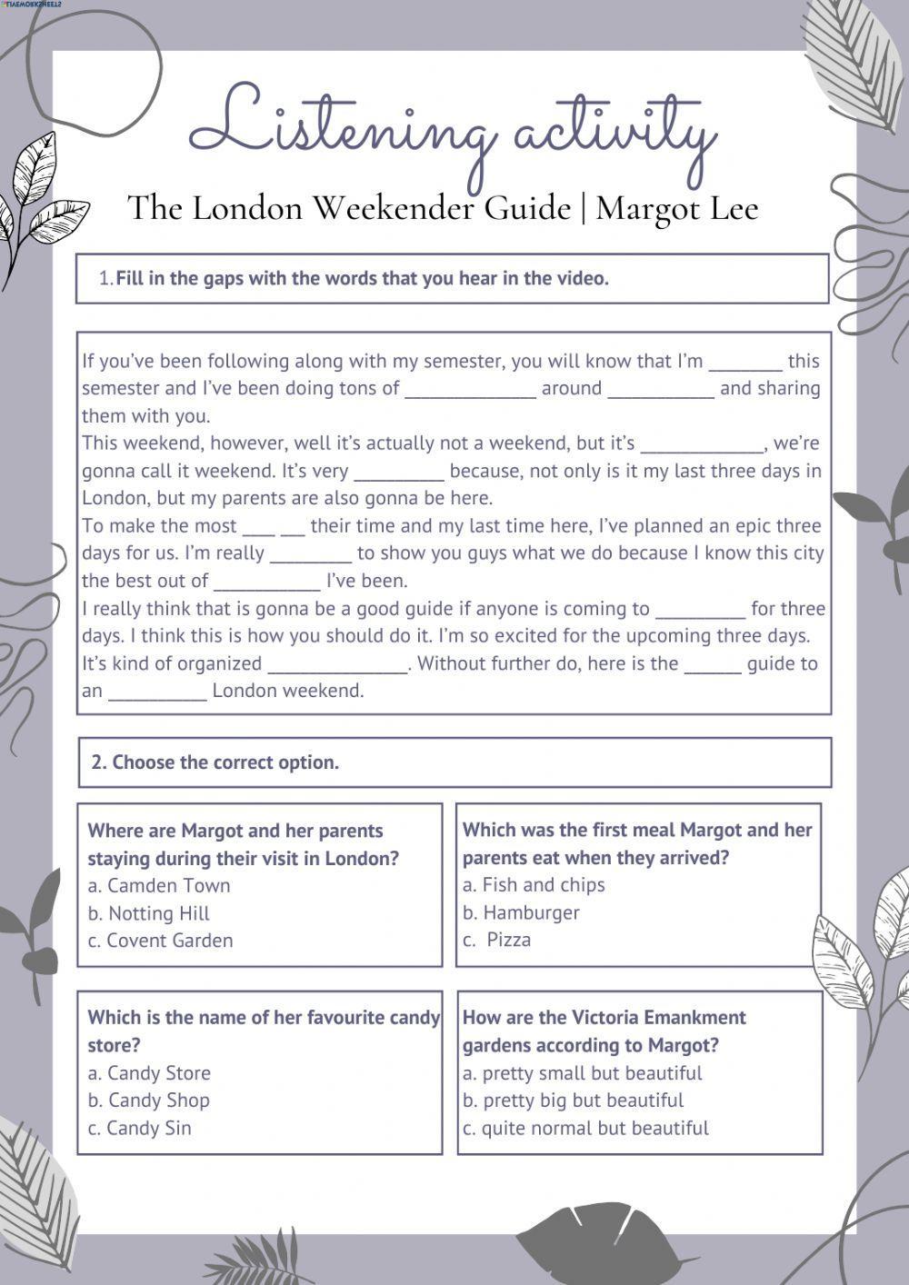 LISTENING ACTIVITY. THE LONDON WEEKENDER GUIDE