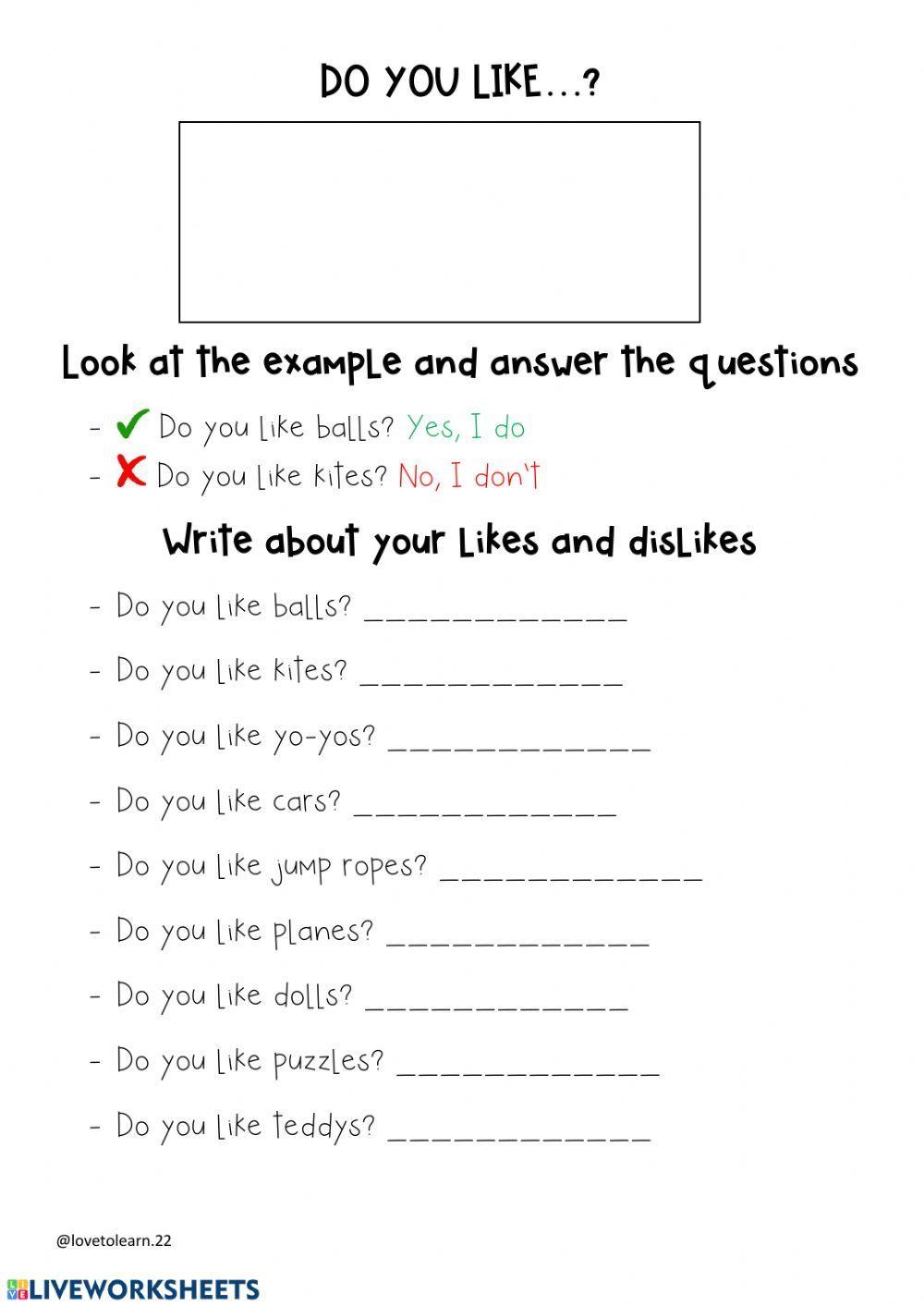 125119 Do you like? lovetolearn22 LiveWorksheets