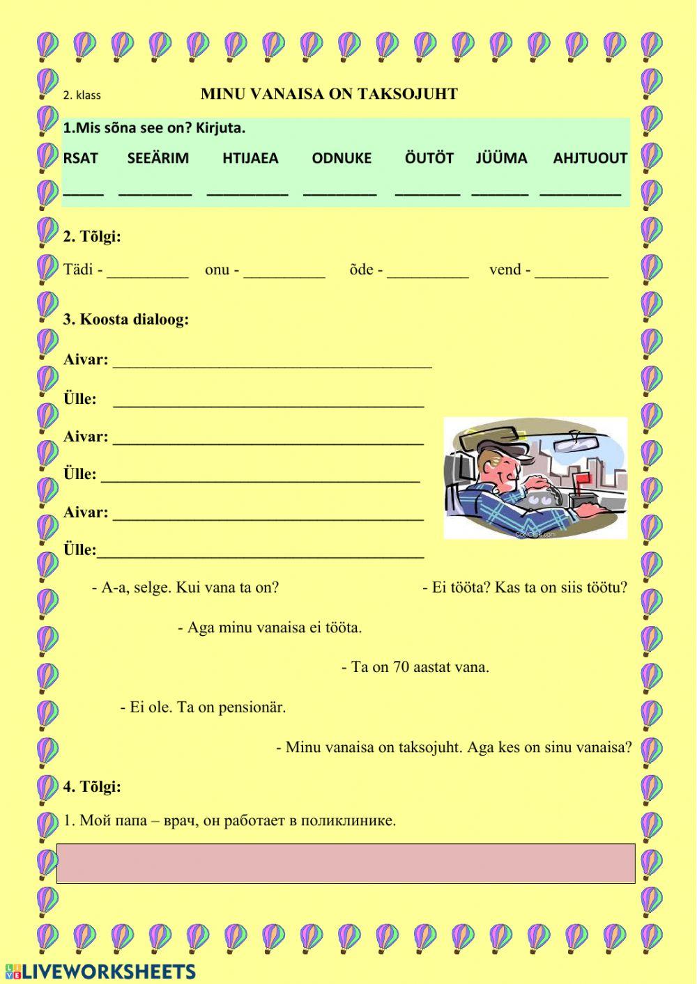 Minu vanaisa on taksojuht. 2.klass.