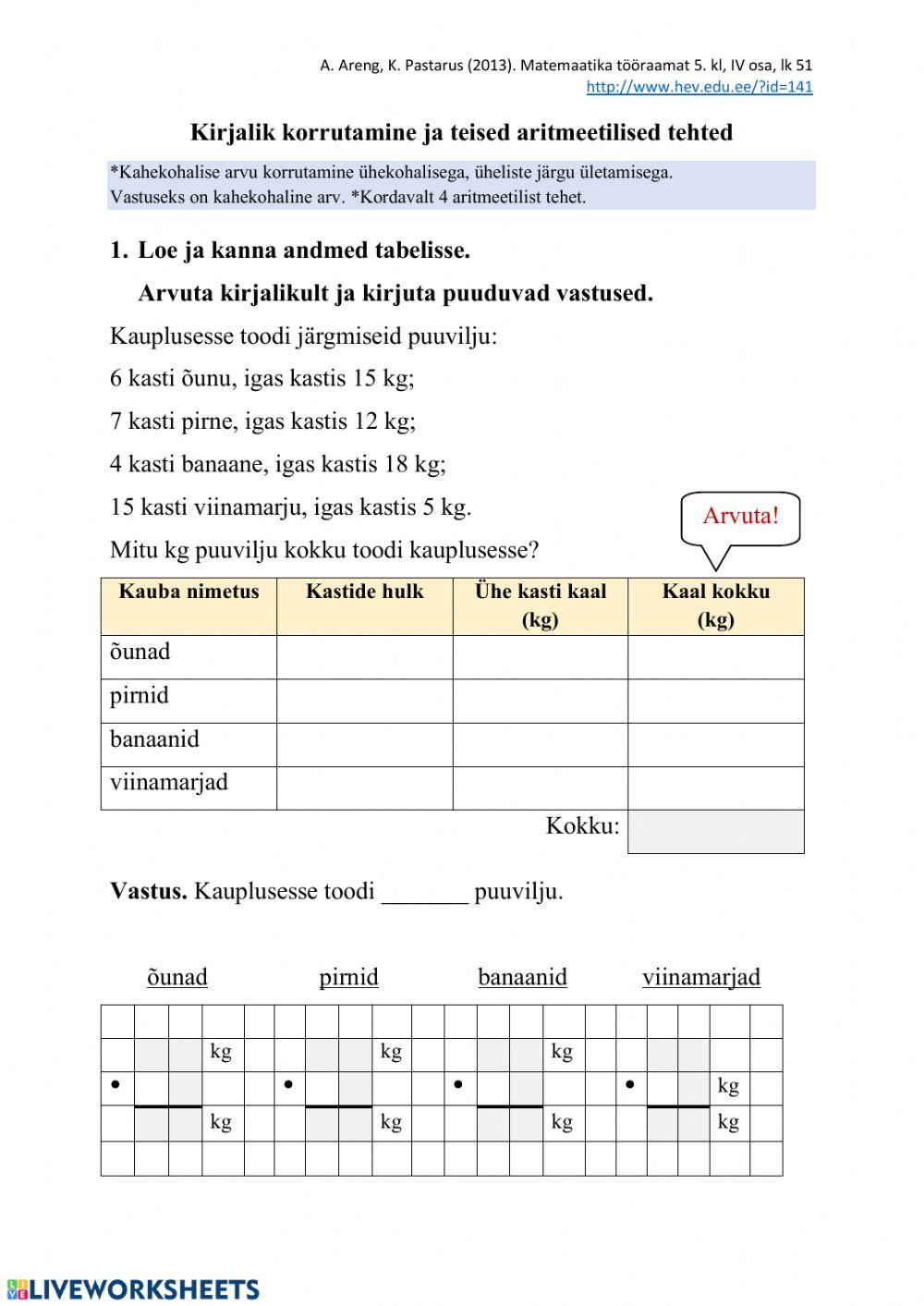 Kirjalik korrutamine ja teised aritmeetilised tehted Kirjalik korrutamine ja teised aritmeetilised tehted
