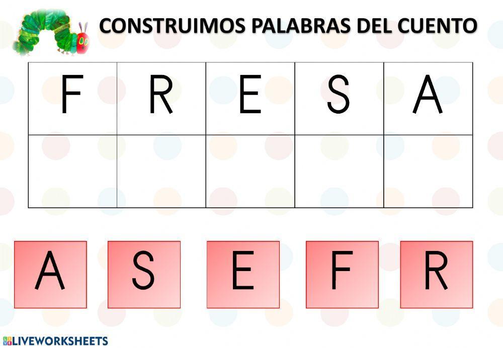 Construimos palabras del cuento Construimos palabras del cuento