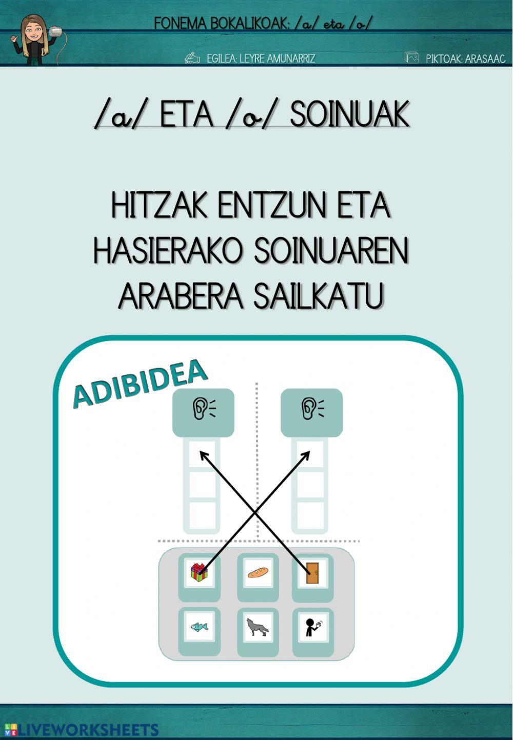 HASIERAKO SOINUAREN ARABERA SAILKATU (-a- eta -o- soinuak)