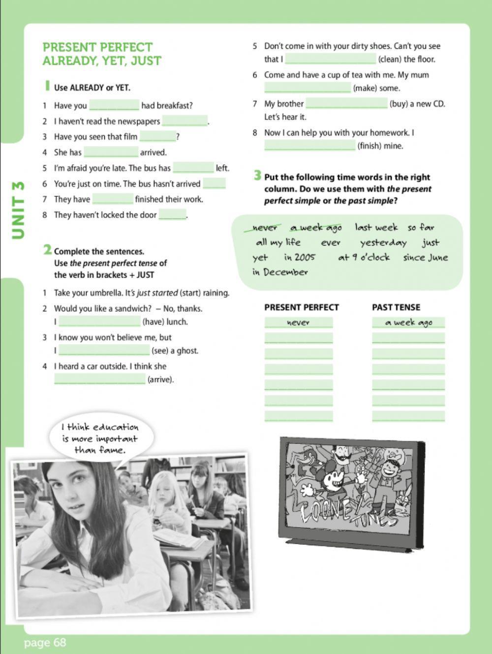 Present Perfect Simple (already, yet)