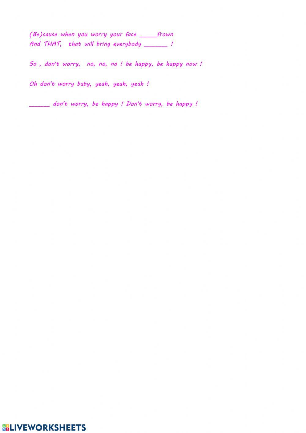 Don't worry be happy