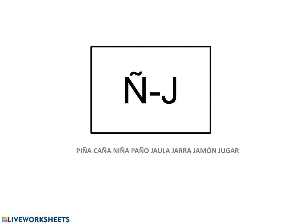 Lectoescritura. Ñ-J