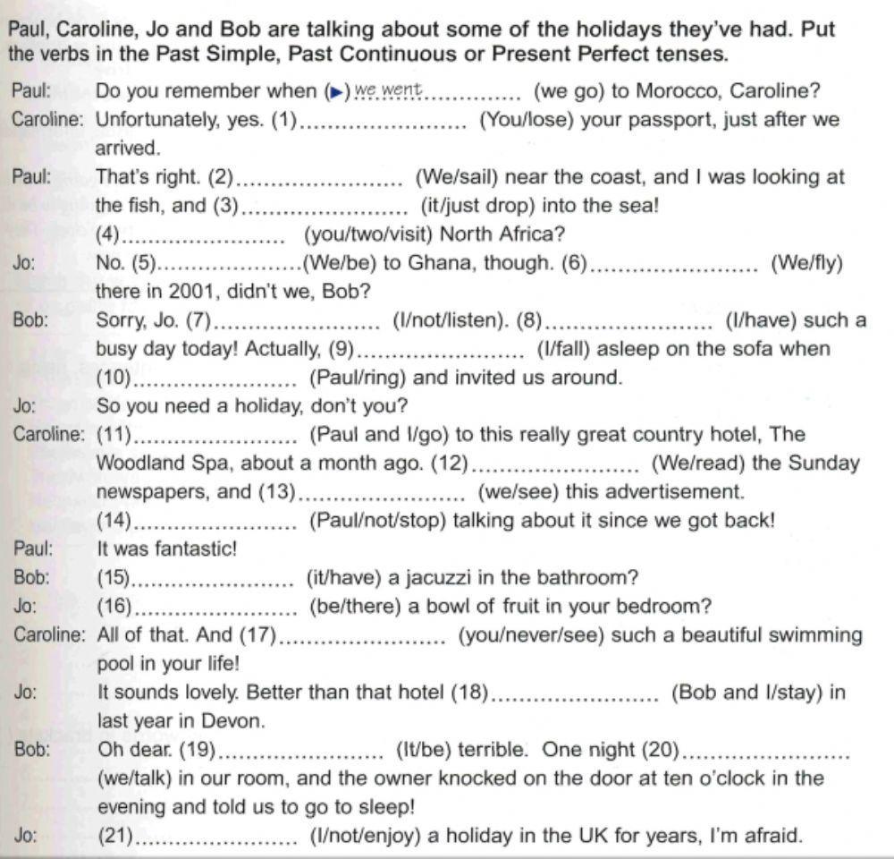 Past Simple, Past Continuous, Present Perfect