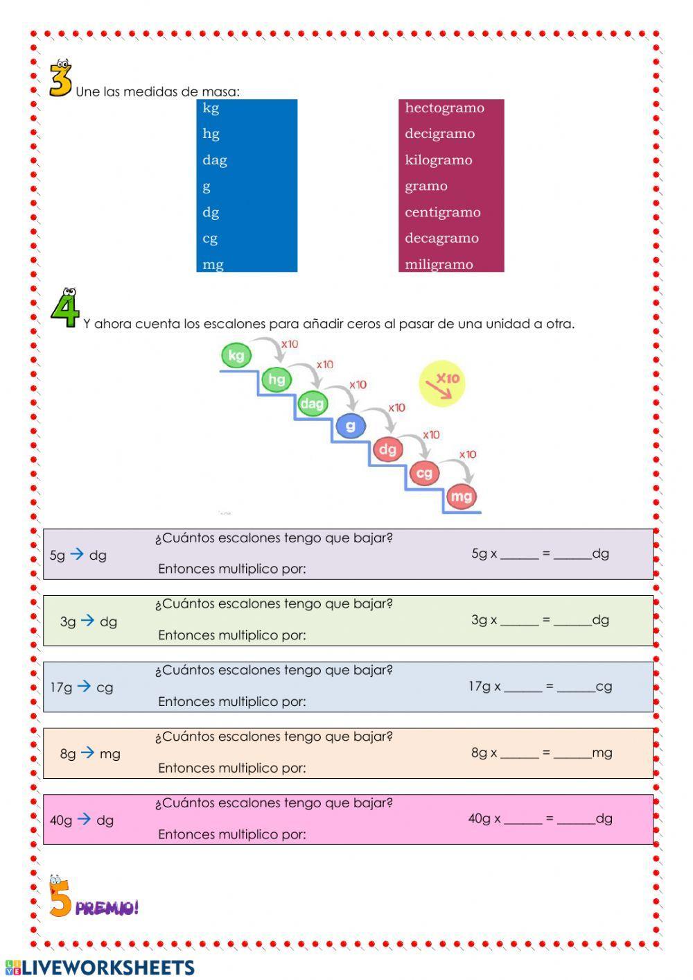 Multiplicar por la unidad seguida de ceros-unidades de masa
