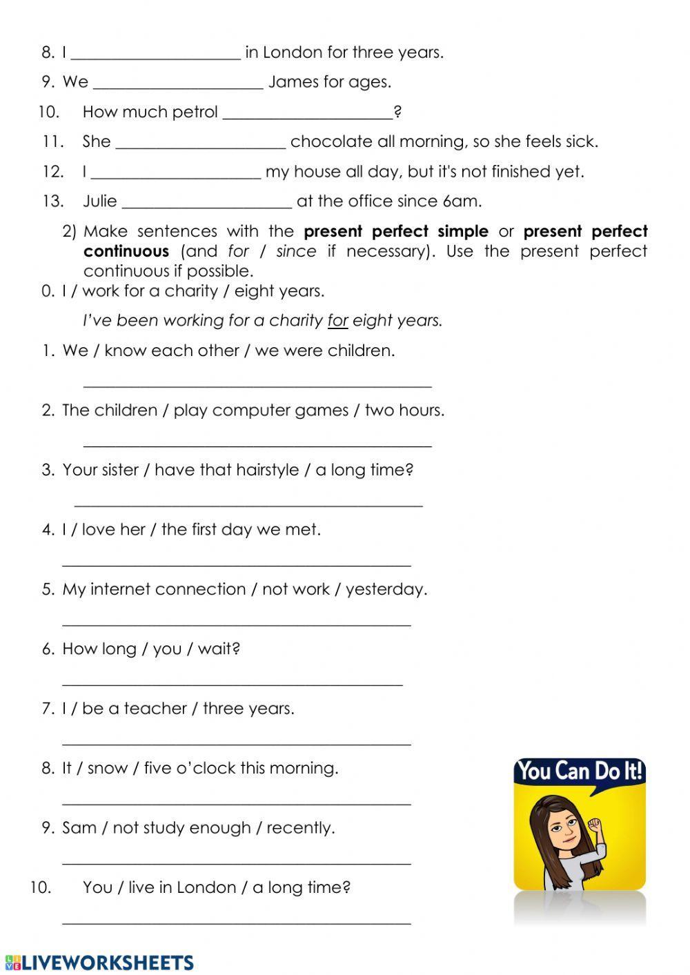 Present Perfect- present perfect continuous