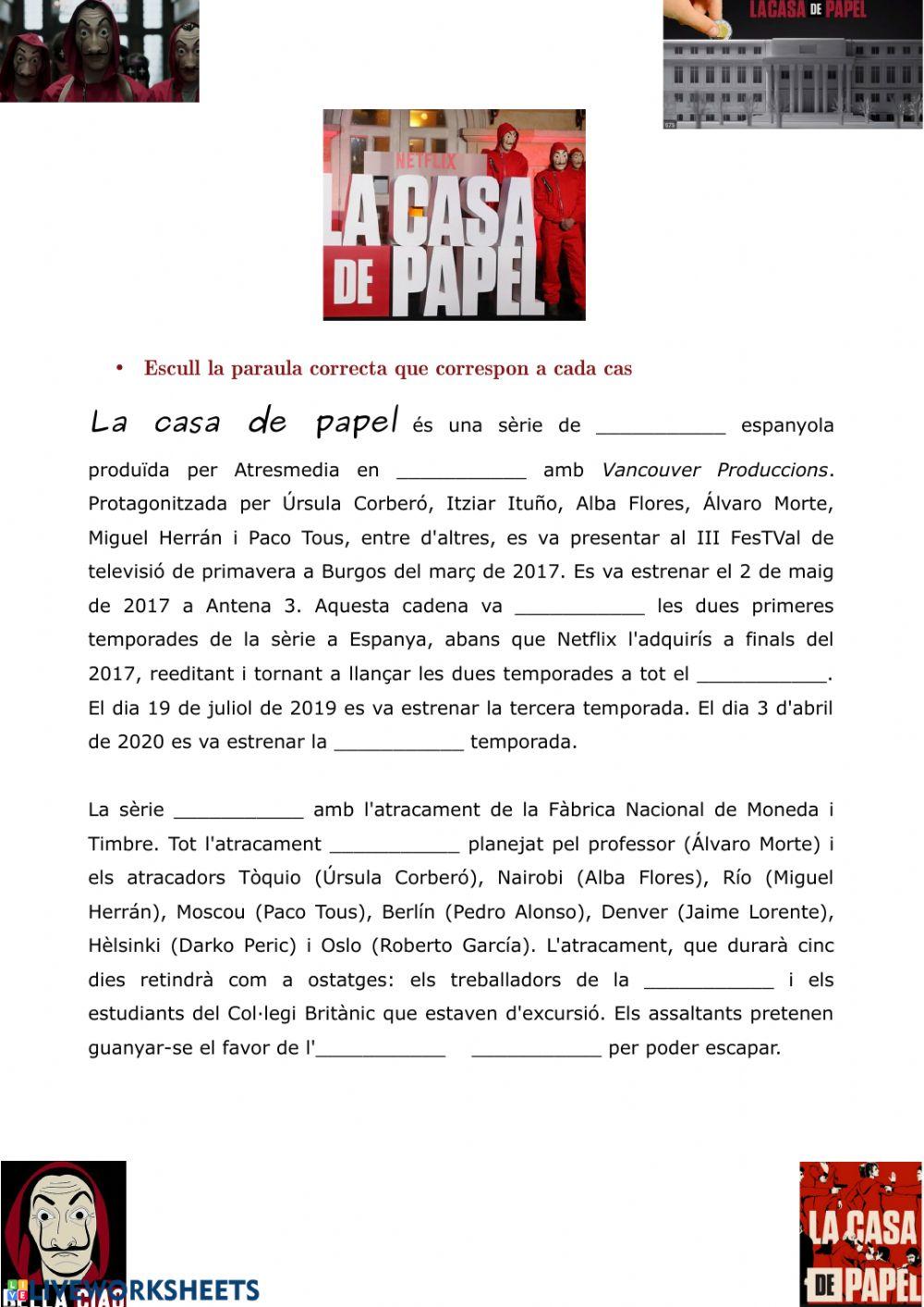 Troba la paraula correcta - La casa de papel