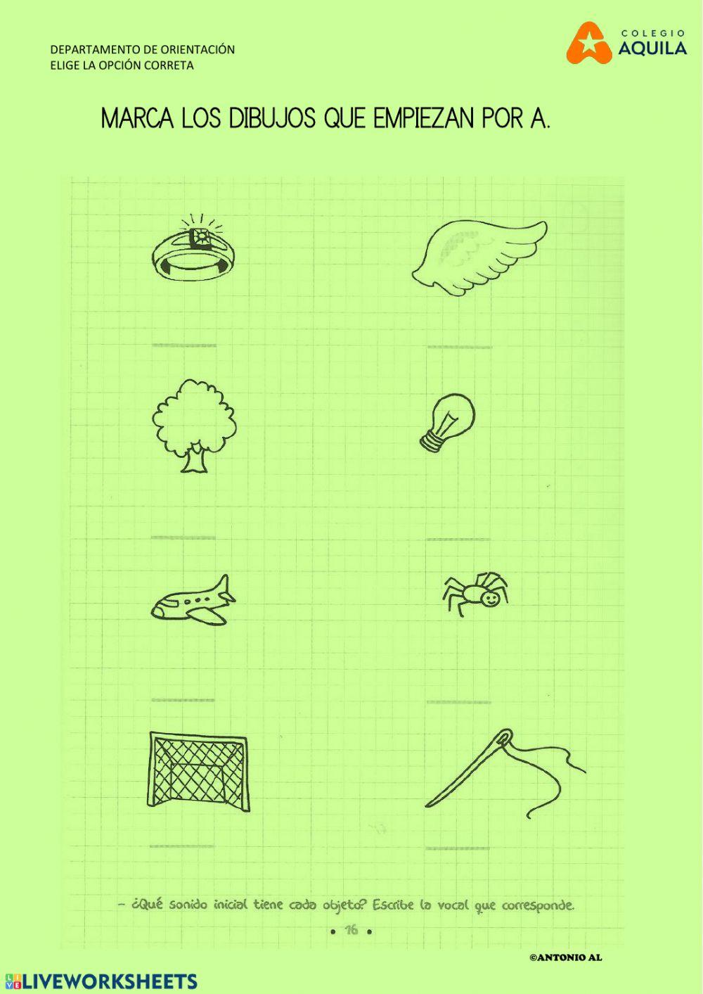 Marca los dibujos que empiezan por a