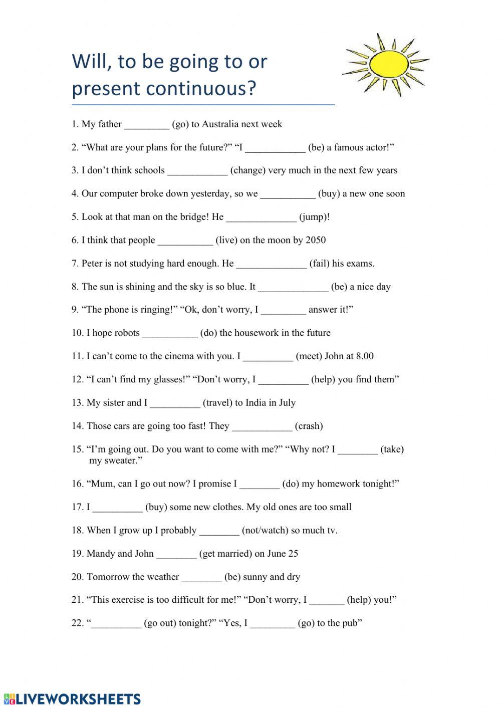 Going to-Will-Present Cont